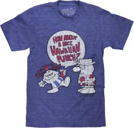 Tee Luv Men's How About A Nice Hawaiian Punch T-Shirt - Punchy and OAF Shirt